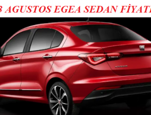 Fiat Egea Yeni fiyatları