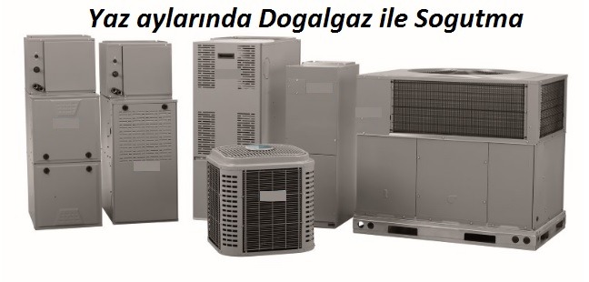 Dogalgaz ile Sogutma var mıdır