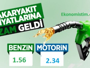Benzin ve Motorine Zam