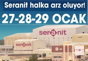 Seranit Halka arz Ediliyor