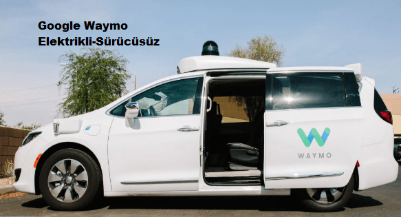 Waymo Elektrikli Sürücüsüz